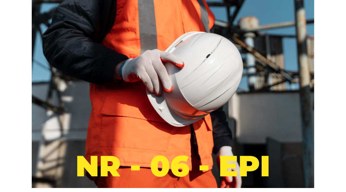 NORMA REGULAMENTADORA – 06